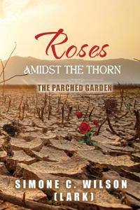 Bokomslag för "Roses Amidst the Thorn"