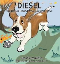 Bokomslag för "Diesel the Basset Hound Who Couldn't Howl"