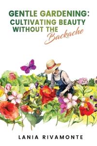 Gentle Gardening