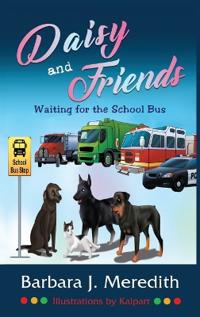 Bokomslag for "Daisy and Friends Waiting for the School Bus"