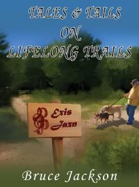 Bokomslag för "Tales & Tails on Lifelong Trails"