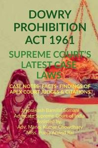 'Dowry Prohibition ACT 1961' - Supreme Court's Latest Case Laws