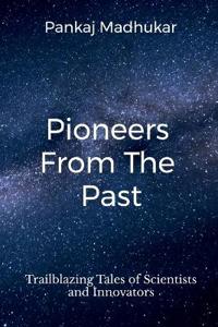 Pioneers from the Past