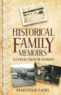 Historical Family Memoirs