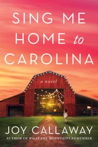 Kirjan kansi "Sing Me Home to Carolina"