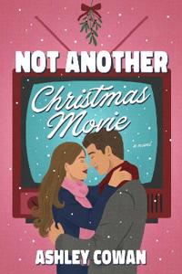 Bokomslag för "Not Another Christmas Movie"