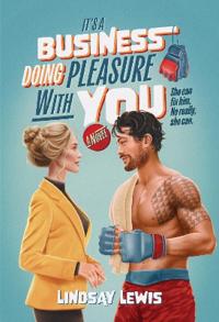 Bokomslag för "It's a Business Doing Pleasure With You"