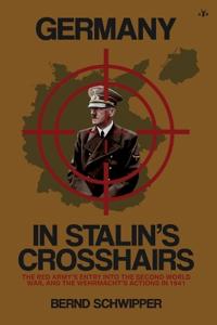 Germany in Stalin's Crosshairs