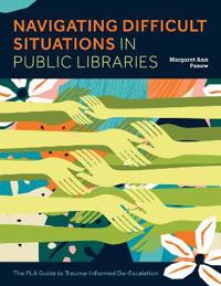 Navigating Difficult Situations in Public Libraries