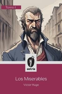 Bokomslag for "Los Miserables Tomo I"