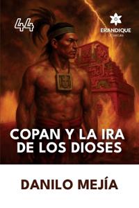 Bokomslag for "Copán y la ira de los dioses"