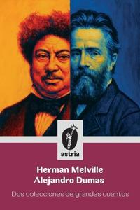 Herman Melville Alejandro Dumas