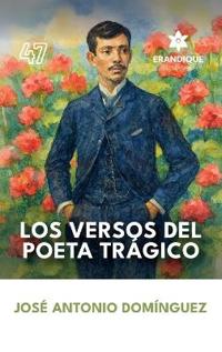 Bokomslag for "Los versos del poeta trágico"