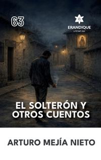 Bokomslag for "El Solterón y Otros Cuentos"