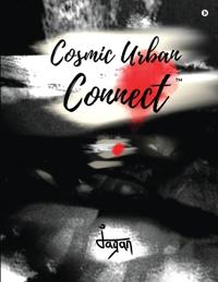Cosmic Urban Connect