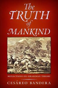 The Truth of Mankind