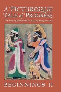 A Picturesque Tale of Progress