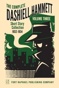 The Complete Short Stories of Dashiell Hammett