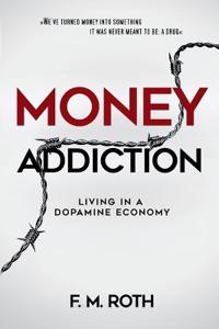 Money Addiction
