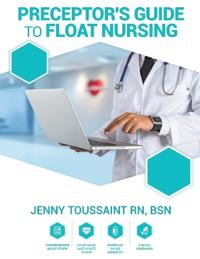 Preceptor's Guide to Float Nursing
