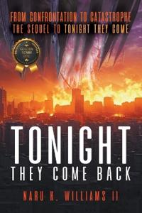 Tonight They Come Back