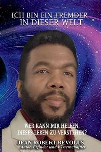 Ich bin ein Fremder in dieser Welt