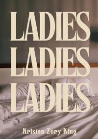 Ladies, Ladies, Ladies
