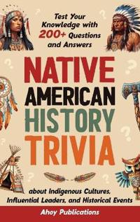 Bokomslag for "Native American History Trivia"