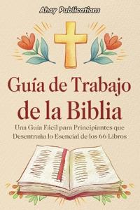 Bokomslag för "Guía de trabajo de la Biblia"