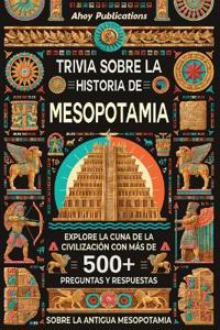 Trivia sobre la historia de Mesopotamia