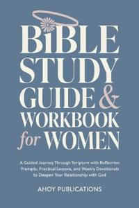Bokomslag för "Bible Study Guide and Workbook for Women"