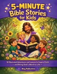 5-Minute Bible Stories for Kids