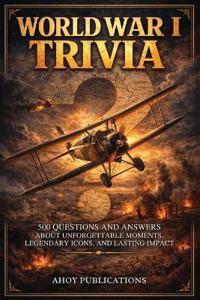World War I Trivia