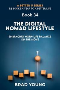 The Digital Nomad Lifestyle