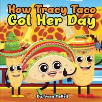 Bokomslag for "How Tracy Taco Got Her Day"
