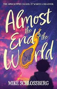 Almost the End of the World