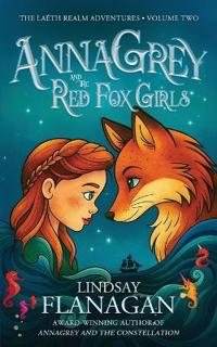 AnnaGrey and the Red Fox Girls
