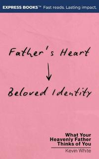 Father's Heart - Beloved Identity