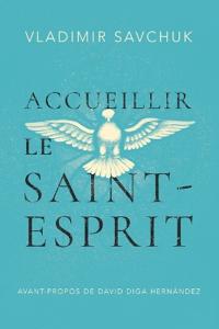Host The Holy Ghost (French Edition)