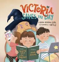 Victoria Saves the Day