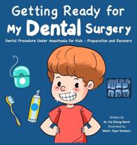 Getting Ready for My Dental Surgery