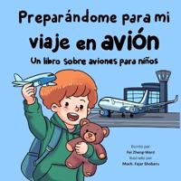 Preparándome para mi viaje en avión