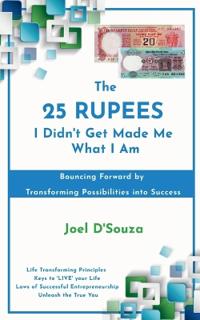The 25 Rupees I Didn't Get Made Me What I Am