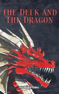 Kirjan kansi "The Delk and The Dragon"