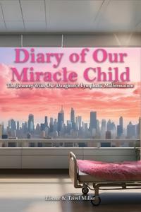 Bokomslag för "Diary of Our Miracle Child"