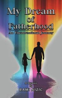 Bokomslag för "My Dream of Fatherhood"