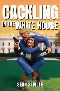 Cackling In The White House
