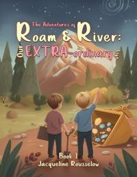 The Adventures of Roam & River