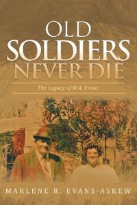 Old Soldiers Never Die