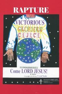 Rapture! Victorious! Glorious! Church!